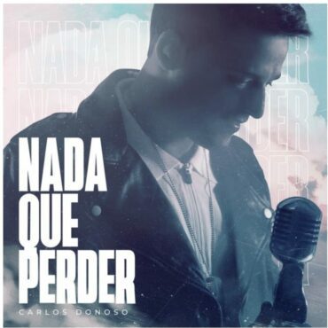 Carátula de 'Nada que perder' de Carlos Donoso