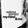Selena Gomez lanza el videoclip oficial de “My Mind & Me”