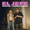 Shakira junto a Fuerza Regida se revelan contra «El Jefe»