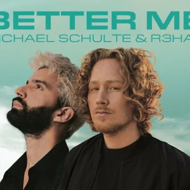 Michael Schulte & R3HAB 'Better Me'