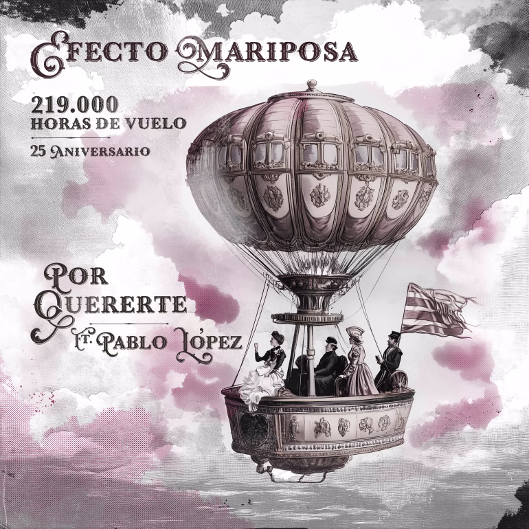 Efecto Mariposa "Por Quererte" junto a Pablo López