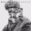 Melocos presenta su nuevo tema llamado «Madrid»