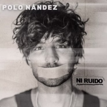 Polo Nández presenta nuevo single “Ni Ruido”