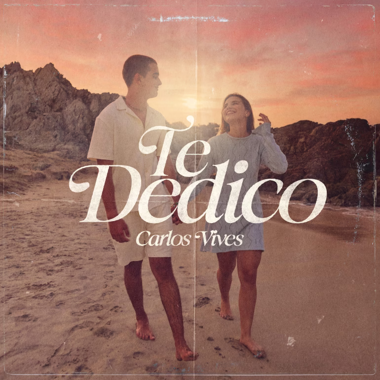 Carlos Vives estrena nuevo single ''Te Dedico''