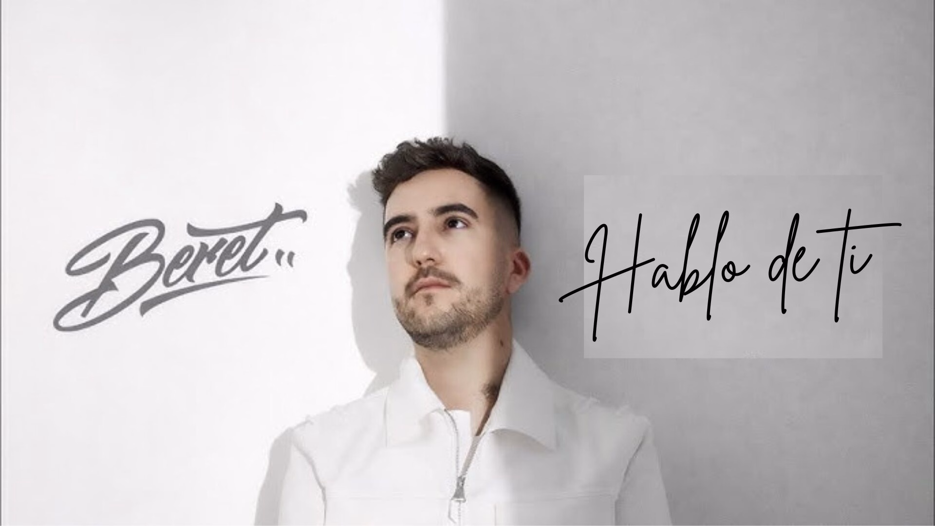 Beret lanza un tema para refexionar sobre el amor Hablo de ti