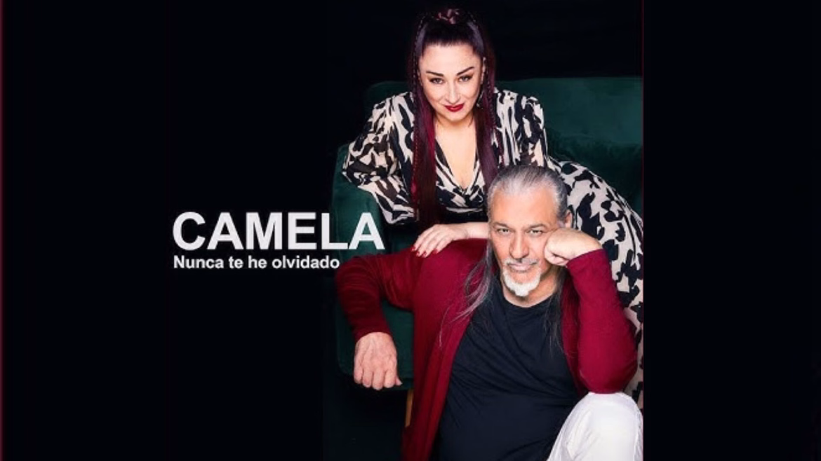 Camela estrenan su nuevo tema Nunca te he olvidado