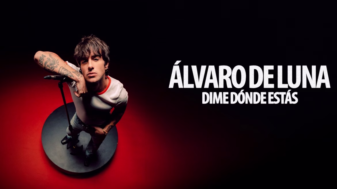 Álvaro de Luna regresa con un nuevo single "Dime Donde Estás"