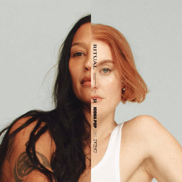 Icona Pop estrenará su cuarto álbum "Ritual" en agosto