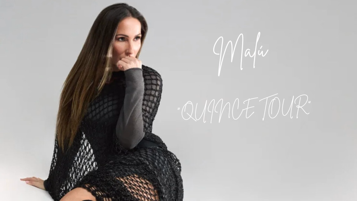Malú anuncia "QUINCE TOUR" la nueva gira hasta 2027