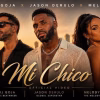 DJ Goja junto a Jason Derulo y Melody lanzan «Mi Chico»