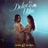 Danna y Belinda unidas en el lanzamiento de «Dolce Vita»