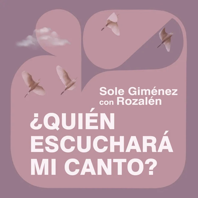 Sole Giménez-Rozalén-portada-Quién escuchará mi Canto-master-fm-2026